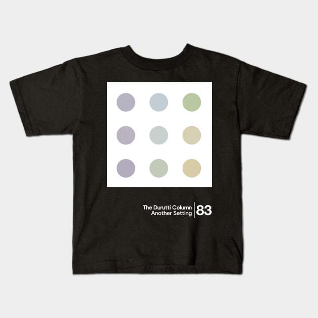 The Durutti Column - Another Setting / Minimalist Graphic Artwork Design Kids T-Shirt by saudade